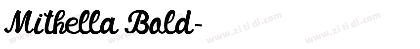 Mithella Bold字体转换